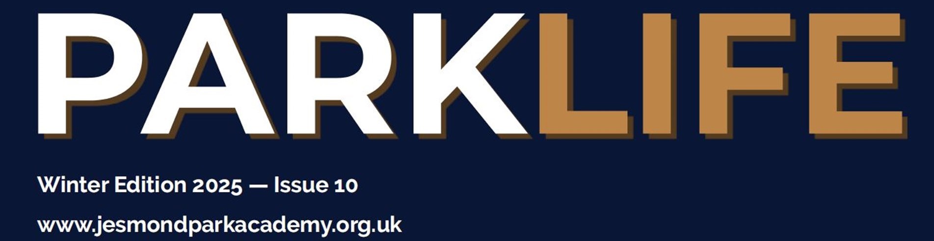ParkLife Winter Edition 2025 - Issue 10