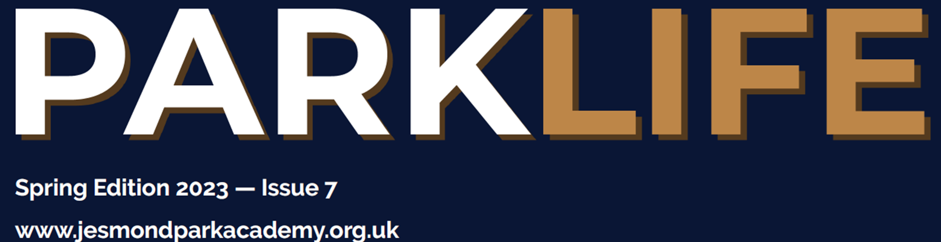 Parklife Spring Edition 2023 - Issue 7_ Header